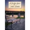 A Bridge Apart