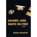 Lawyer, Liar, Pants on Fire
