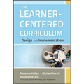 The Learner-Centered Curriculum