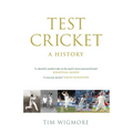 Test Cricket: A History
