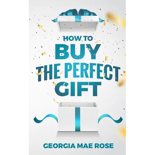 How To Buy The Perfect Gift