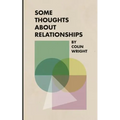 Some Thoughts About Relationships