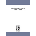The Life of George M. Troup. by Edward J. Harden.