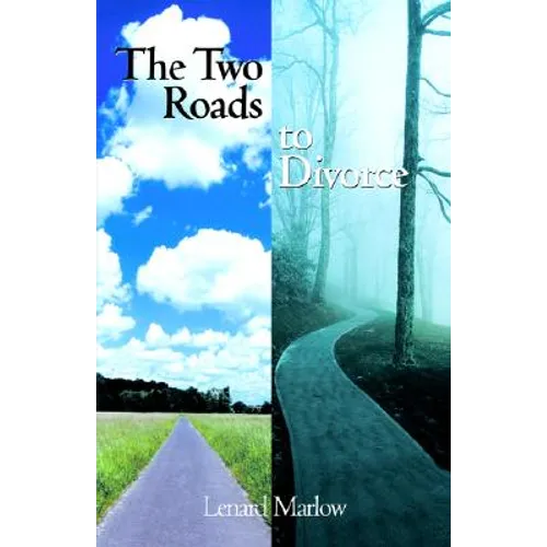 The Two Roads to Divorce