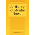 A History of Mental Illness
