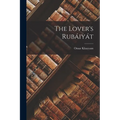The Lover's Rubáiyát