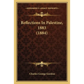 Reflections In Palestine, 1883 (1884)