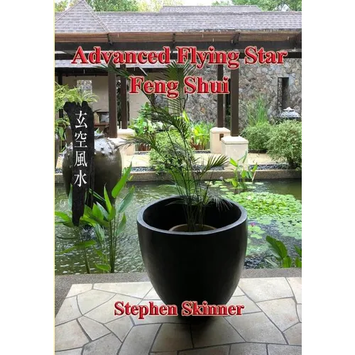 Advanced Flying Star Feng Shui