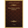 King Solomon and His Followers