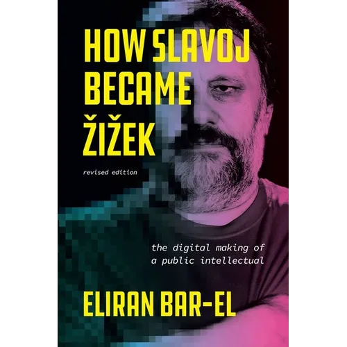 How Slavoj Became Zizek - Hardcover