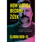 How Slavoj Became Zizek - Hardcover