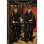 The Church in the Dark Ages, Volume 1