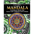Mandala Coloring Book for Adult - Art Therapy Anti Stress: Mandala Coloring Books