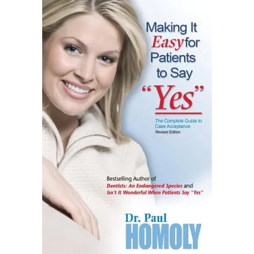 Making It Easy for Patients to Say "yes"