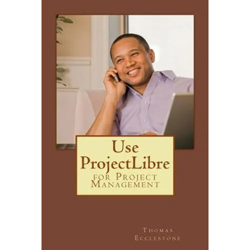Use ProjectLibre: for Project Management