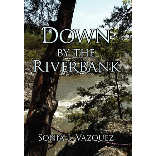 Down by the Riverbank