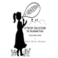 It Crescendos: A Poetry Collection: The Oklahoma Years