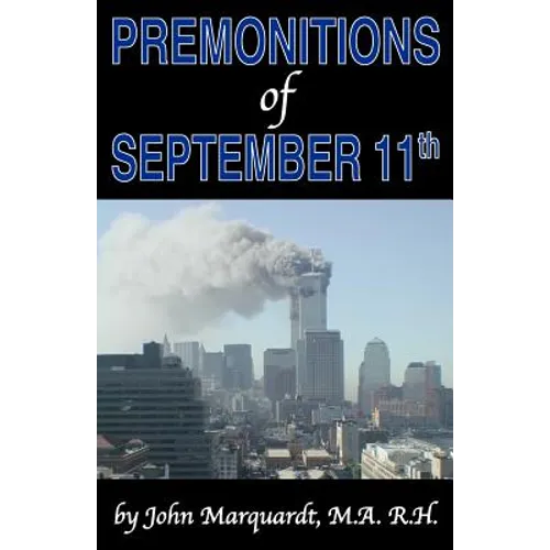 Premonitions of September 11th