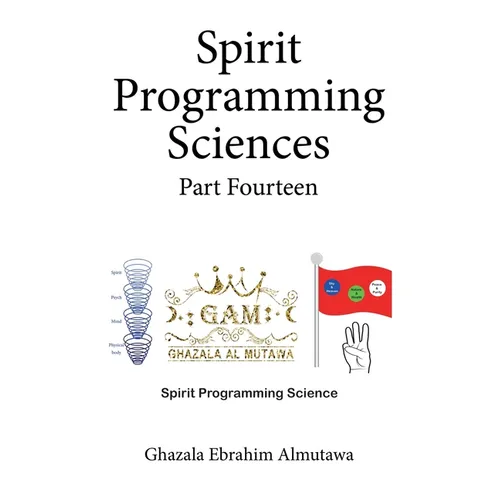 Spirit Programming Sciences Part Fourteen