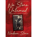 No Stone Unturned: A Remarkable Journey To Identity