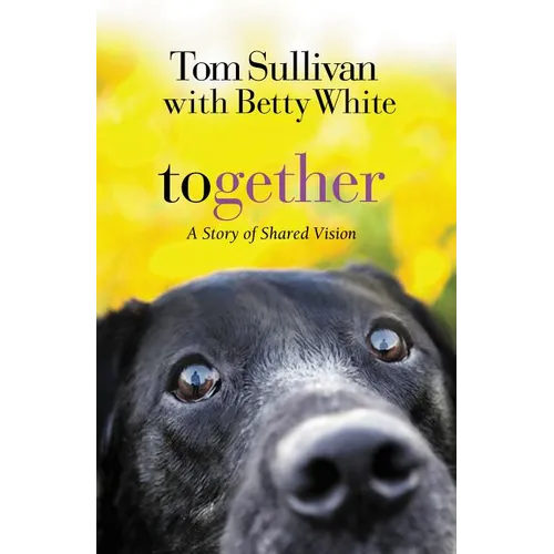The Together: A Story of Shared Vision