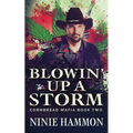 Blowin' Up A Storm
