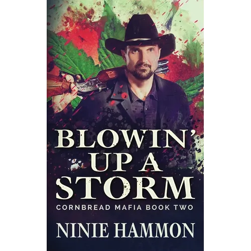 Blowin' Up A Storm