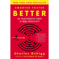 Smarter Faster Better: The Transformative Power of Real Productivity