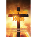 Following Jesus: Overcome the World