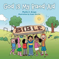 God Is My Band-Aid