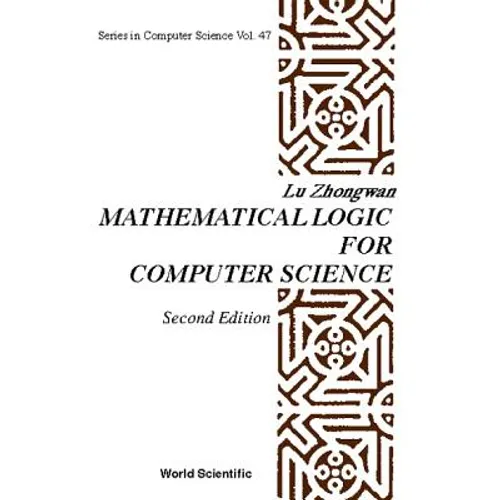 Math'l Logic for Comp Sci-2nd Ed (V47)