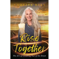 Rise Together: The Art of Climbing Out of the Ditch