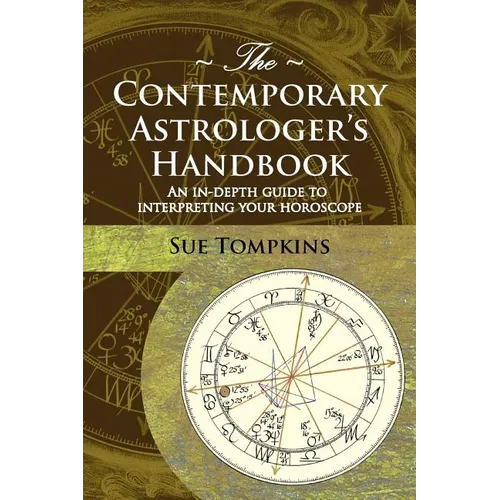 The Contemporary Astrologer's Handbook