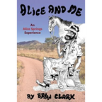Alice and Me: An Alice Springs Experience
