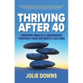 Thriving After 40