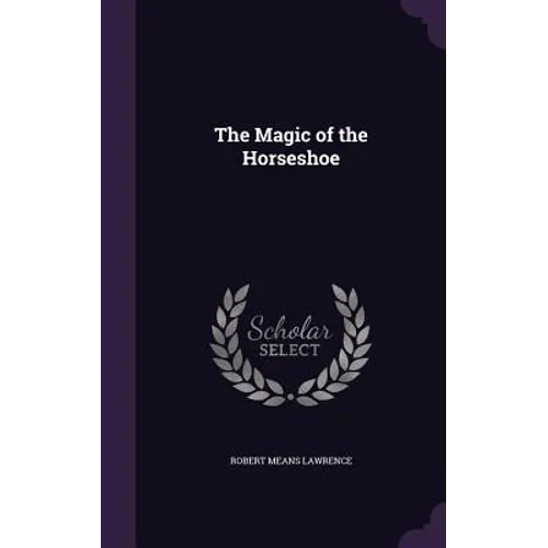 The Magic of the Horseshoe