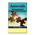 Asteroids Interpreted