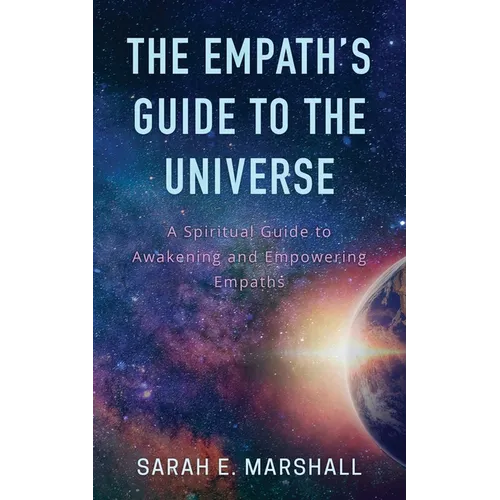 The Empath's Guide To The Universe