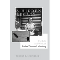 A Hidden Legacy: The Life and Work of Esther Zimmer Lederberg