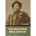 The Man Who Was Afraid