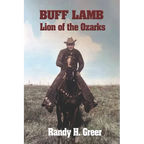 Buff Lamb: Lion of the Ozarks