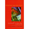 Golden Arches East: McDonald's in East Asia