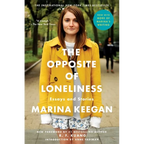 The Opposite of Loneliness: Essays and Stories - Paperback