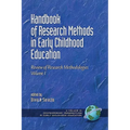 Handbook of Research Methods in Early Childhood Education: Research Methodologies, Volume I
