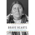 Brave Hearts: Indian Women of the Plains