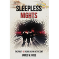 Sleepless Nights: The First 42 Years as an Active EMT