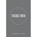 Visible Men: Manifesting Christ in Marriage