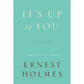 It's Up to You