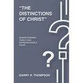 "The Distinctions of Christ": Brainstorming Timely And Impressionable Ideas