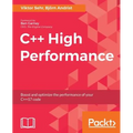 C++ High Performance: Boost and optimize the performance of your C++17 code